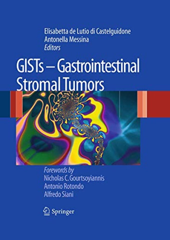 GISTs - Gastrointestinal Stromal Tumors