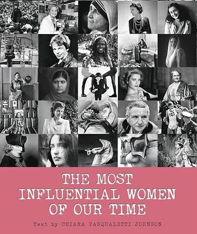 The Most Influential Women of Our Time