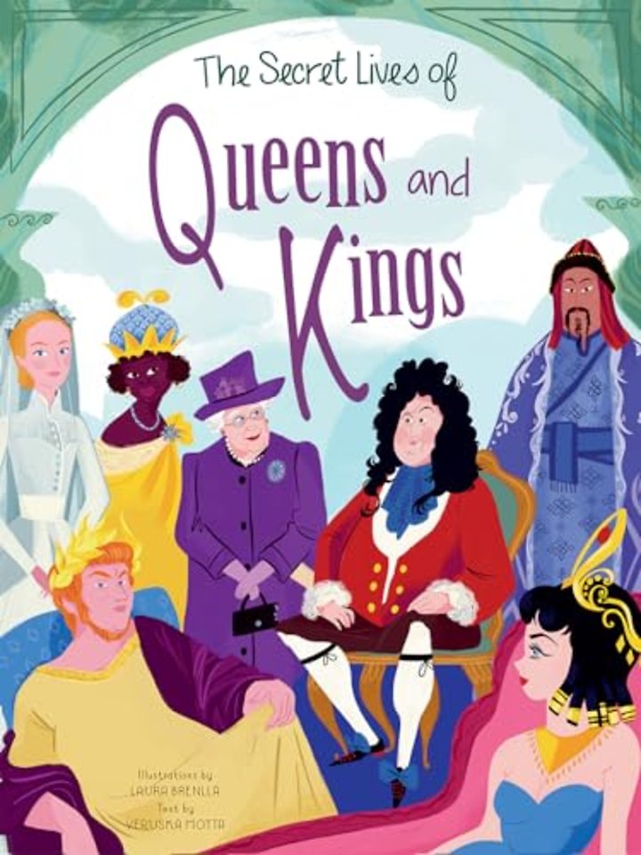 The Secret Lives of Queens and Kings