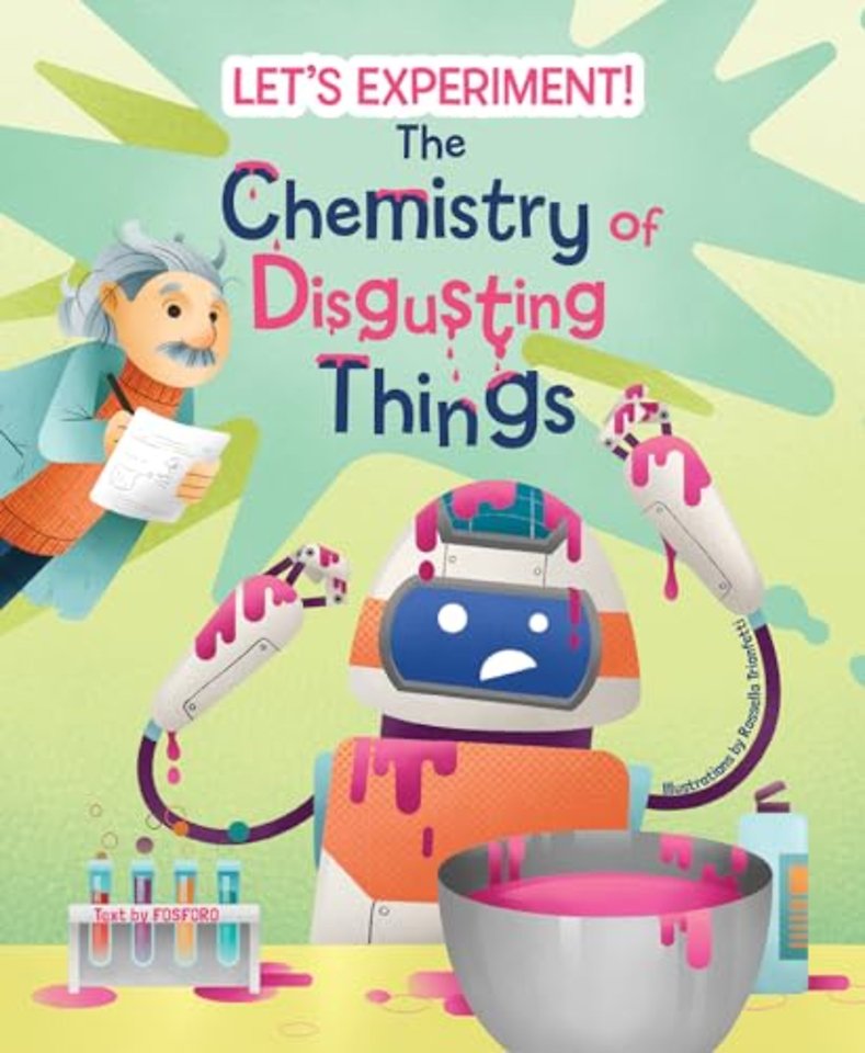 The Chemistry of Disgusting Things