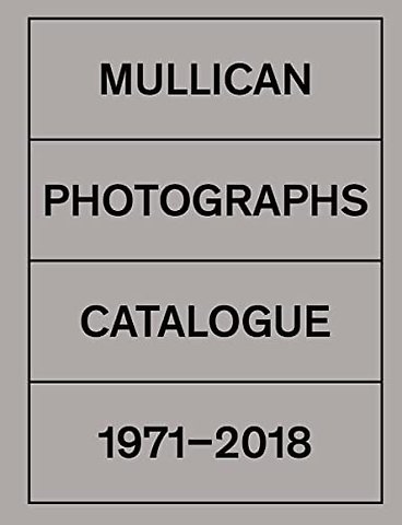 Matt Mullican: Photographs 1971-2018