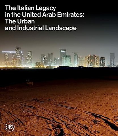 The Italian Legacy in the United Arab Emirates: