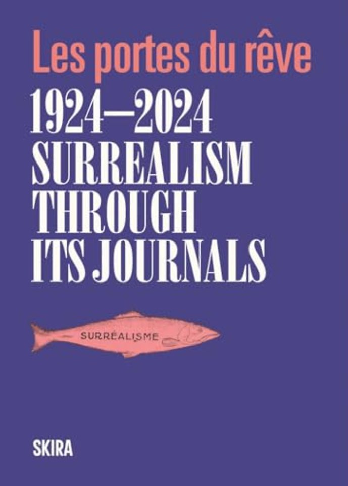 Surrealism through its journals