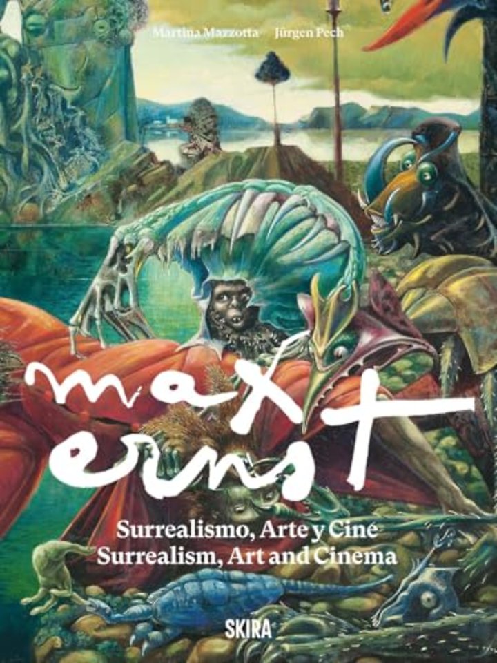 Max Ernst: Surrealism, Art and Cinema