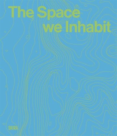 The Space we inhabit