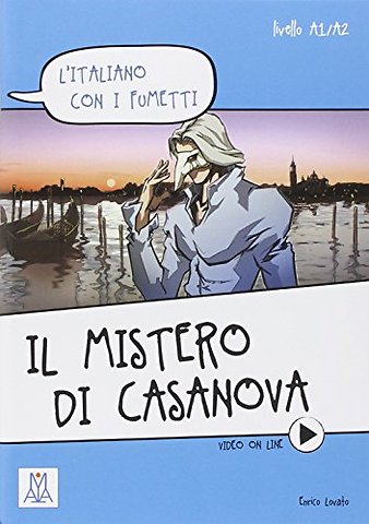 Il mistero di Casanova. Livello A1/A2 + video online