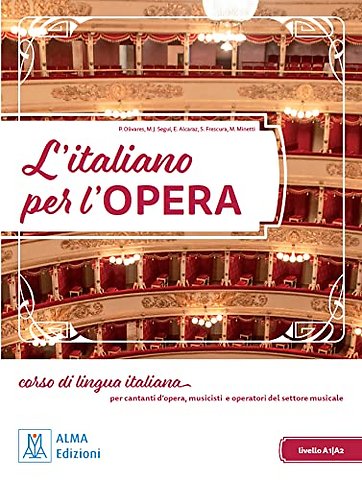 L'italiano per l'opera + online audio + video