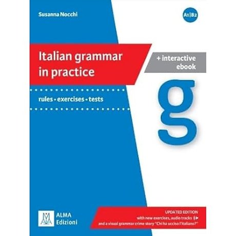 Italian grammar in practice A1/B2 + interactive ebook