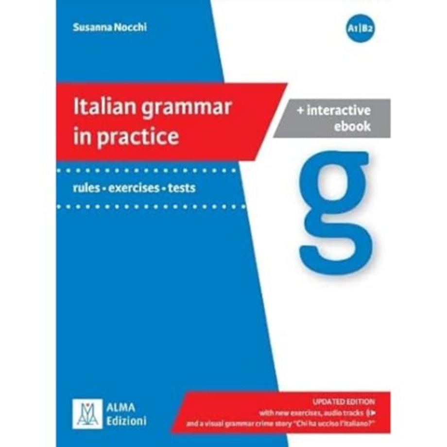 Italian grammar in practice A1/B2 + interactive ebook