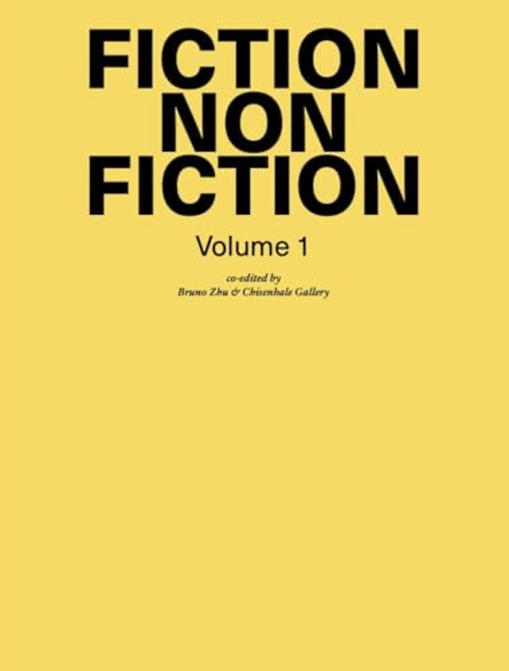 Bruno Zhu: Fiction Non Fiction (Volume 1)