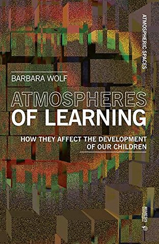 Atmospheres of Learning