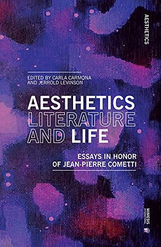 Aesthetics, Literature, and Life