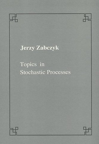 Topics in stochastic processes
