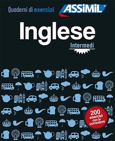 Quaderni di Esercizi Inglese - Intermedi