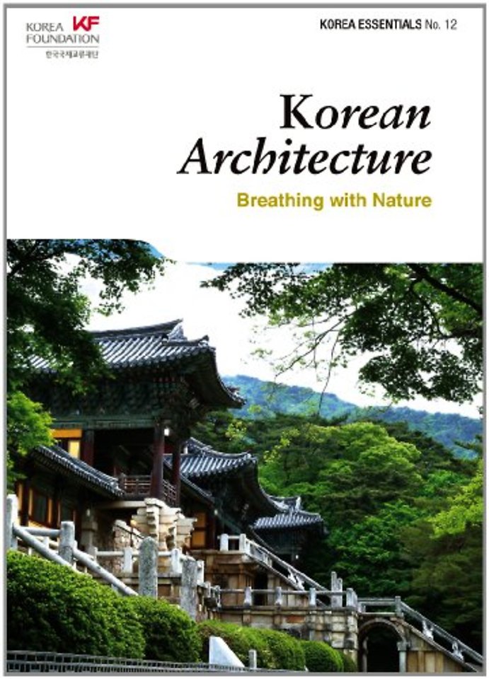 Korean Architecture – Breathing with Nature