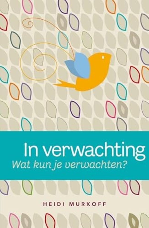 In verwachting; wat kun je verwachten?
