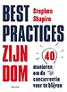 Best practices zijn dom Best practices zijn dom