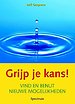 Grijp je kans!