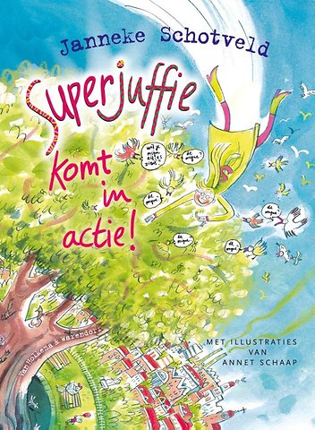 Superjuffie komt in actie!