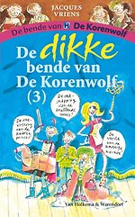 De dikke bende van de Korenwolf 3