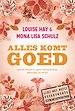 Alles komt goed Alles komt goed