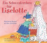 Ein Schwesterchen fur Liselotte