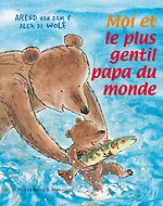 Moi et le plus gentil papa du monde