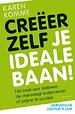 Creëer zelf je ideale baan