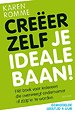 Creëer zelf je ideale baan