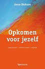 Opkomen voor jezelf Opkomen voor jezelf