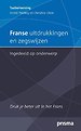 Franse uitdrukkingen en zegswijzen ingedeeld op onderwerp Franse uitdrukkingen en zegswijzen ingedeeld op onderwerp