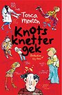 Knotsknettergek Knotsknettergek