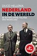 Nederland in de wereld Nederland in de wereld