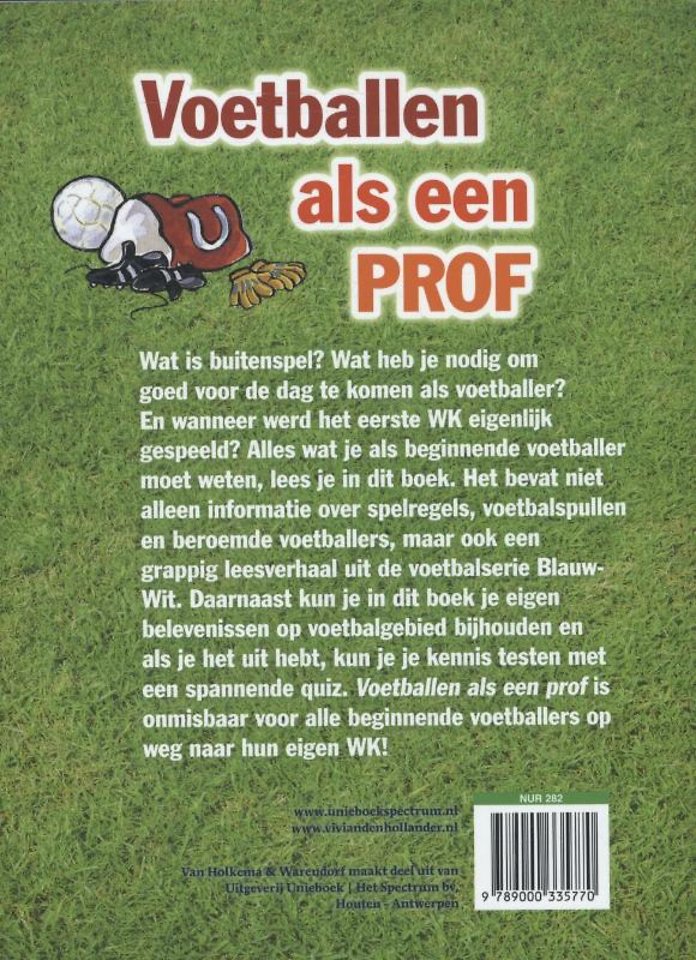 Voetballen als een prof