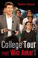 College tour met Wim Anker College tour met Wim Anker