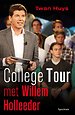 College tour met Willem Holleeder