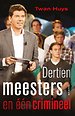 Dertien meesters en één crimineel Dertien meesters en één crimineel