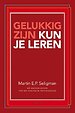 Gelukkig zijn kun je leren