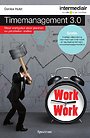 Timemanagement 3.0 Timemanagement 3.0