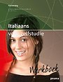Italiaans voor zelfstudie Werkboek Italiaans voor zelfstudie Werkboek