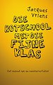 Die rotschool met die fijne klas