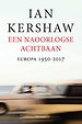 Een naoorlogse achtbaan - Europa 1950-2017 Een naoorlogse achtbaan - Europa 1950-2017