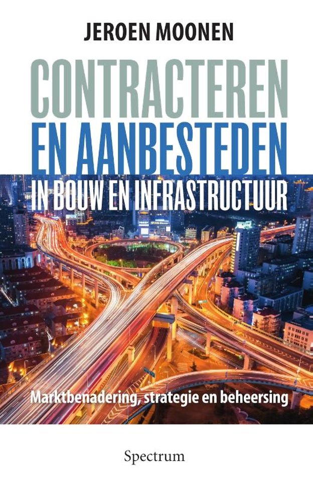 Contracteren en aanbesteden in bouw en infrastructuur