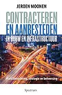 Contracteren en aanbesteden in bouw en infrastructuur Contracteren en aanbesteden in bouw en infrastructuur