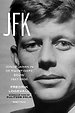 JFK - Kennedy's jonge jaren in de twintigste eeuw, 1917-1956 JFK - Kennedy's jonge jaren in de twintigste eeuw, 1917-1956