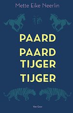 Paard, paard, tijger, tijger