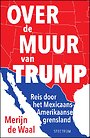 Over de muur van Trump