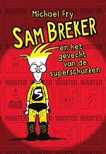 Sam Breker en het gevecht van de superschurken