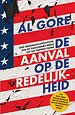 De aanval op de redelijkheid De aanval op de redelijkheid