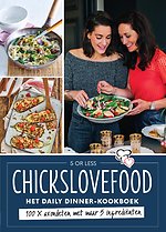Chickslovefood - Het daily dinner-kookboek